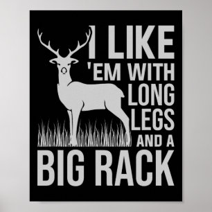 Ik hou van mij met lange benen en grote ruggegraat poster