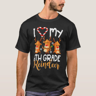 Ik hou van mijn 6e klas rendierstudenten docent ch t-shirt