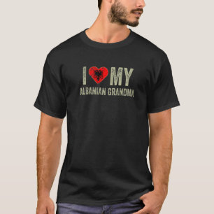 Ik hou van mijn Albanese grootmoeder Albanië Vlag  T-shirt