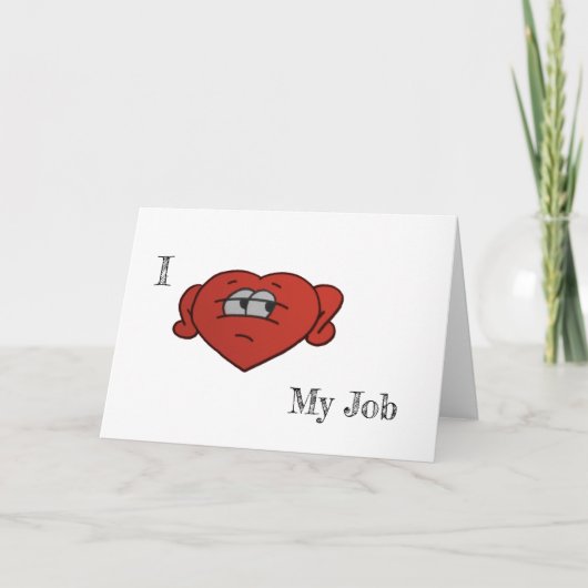 Ik hou van mijn baan kaart (Voorkant)