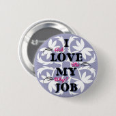 Ik hou van mijn baan ronde button 5,7 cm (Voorkant /achterkant)