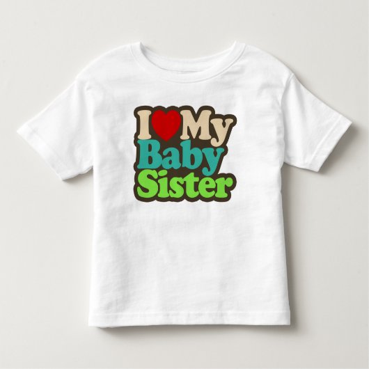 Ik hou van mijn Baby zuster Kinder Shirts (Voorkant)