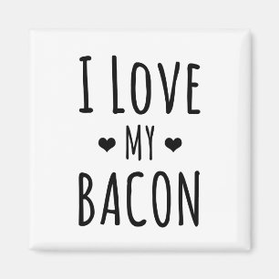 Ik hou van mijn bacon! Bacon Lover koelkast Magneet