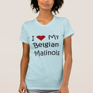 Ik hou van mijn Belgische Malinois Hondenliefhebbe T-shirt