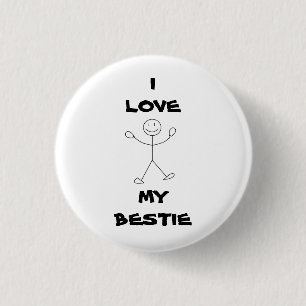 Ik hou van mijn Bestie Pin Ronde Button 3,2 Cm