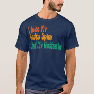 Ik hou van mijn boeken en m'n koffiehuis t-shirt