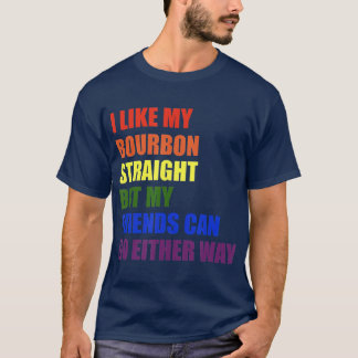 Ik hou van mijn Bourbon Straight voor homo's en le T-shirt