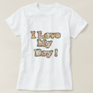 Ik hou van mijn Boy Design Cool  Collectie tekst T-shirt