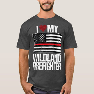 Ik hou van mijn brandweerman in Wildland T-shirt