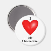 Ik hou van mijn Cheesecake Magnet Magneet (Voorkant / Achterkant)