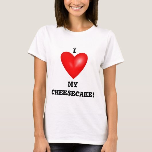 Ik hou van mijn cheesecake T-shirt (Voorkant)