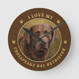 Ik hou van mijn Chesapeake Bay Retriever wandklok Ronde Klok