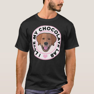 Ik hou van mijn chocolade labrador retriever t-shirt