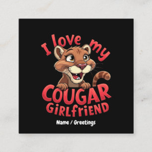 Ik hou van mijn cougar vriendin Grappig & Hartelij Vierkante Visitekaartje