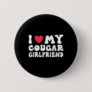 Ik hou van mijn cougar-vriendin Hart Gf Leuke Vale Ronde Button 5,7 Cm