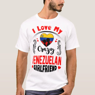 Ik hou van mijn Crazy Venezolaanse Vriendin Valent T-shirt