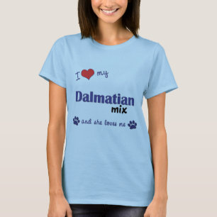 Ik hou van mijn Dalmatische Mix (Vrouw Dog) T-shirt