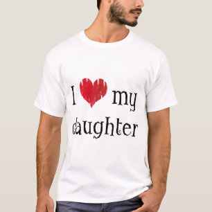 Ik hou van mijn dochter t-shirt