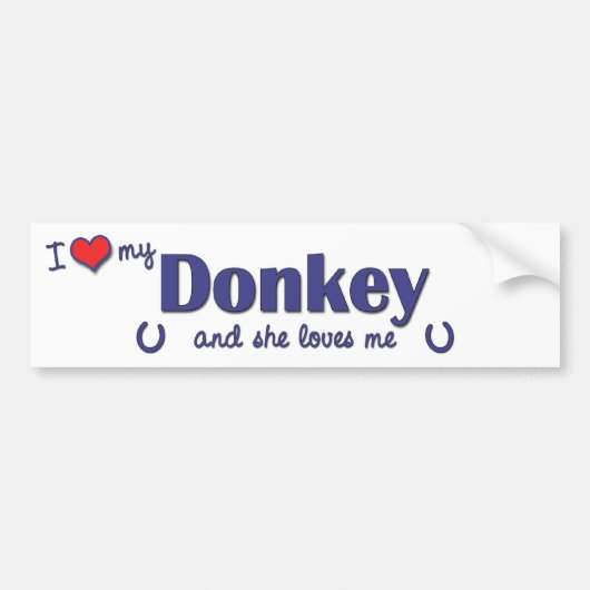 Ik hou van mijn Donkey (Vrouw Donkey) Bumpersticker (Voorkant)