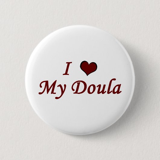 Ik hou van mijn Doula Ronde Button 5,7 Cm (Voorkant)