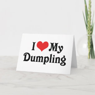 Ik hou van mijn dumpling kaart