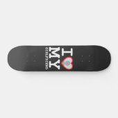 Ik hou van mijn eigen Vriendin foto Skateboard (Horizontaal)