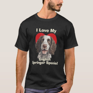 Ik hou van mijn Engelse Springer Spaniel Puppy Dog T-shirt