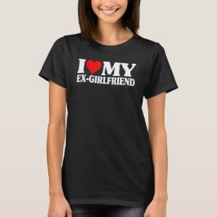 Ik hou van mijn ex-Vriendin T-shirt