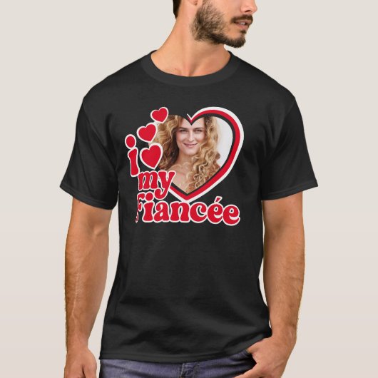 Ik hou van mijn Fiancée Custom Photo T-shirt (Voorkant)