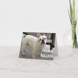 Ik hou van mijn Franse Bulldog Feestdagen Kaart