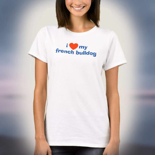Ik hou van mijn Franse Bulldog T-shirt