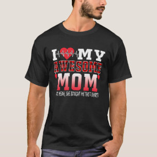 Ik hou van mijn Geweldige moeder en ja, ze kocht m T-shirt