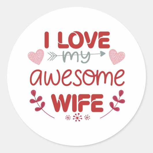 Ik hou van mijn geweldige vrouw ronde sticker (Voorkant)