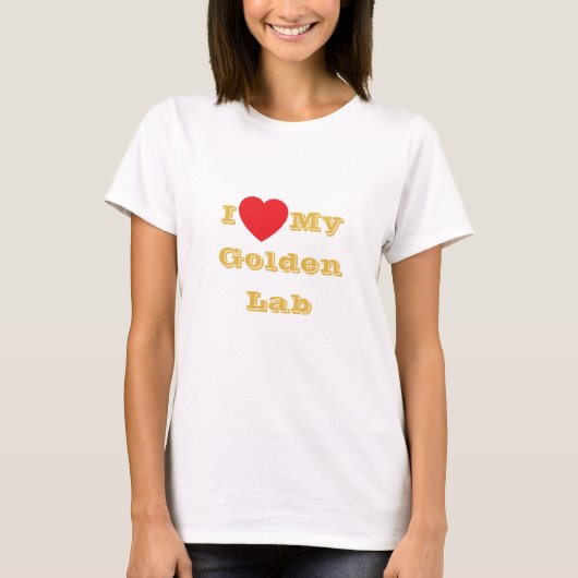 Ik hou van mijn Gouden Geel Lab T-shirt (Voorkant)