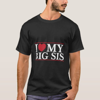Ik hou van mijn grote zus hart zus broer citaat be t-shirt