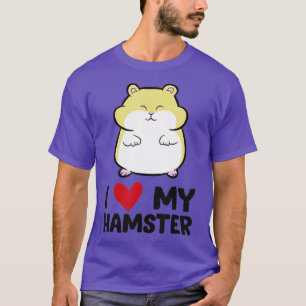 Ik hou van mijn Hamster Eigenaar Cute Pet Hamster T-shirt