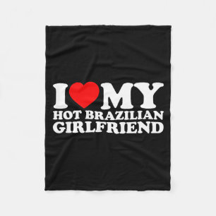 Ik hou van mijn hete Braziliaanse vriendin Fleece Deken
