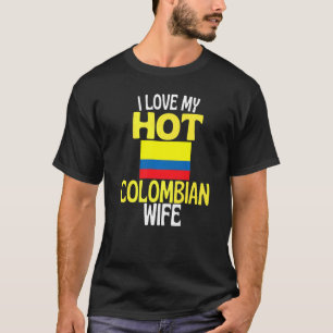 Ik hou van mijn hete Colombiaanse vrouw relaties m T-shirt