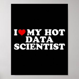 Ik hou van mijn hete data wetenschapper vriend kop poster
