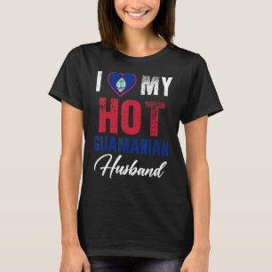 Ik hou van mijn hete Guamanian man schattig Relati T-shirt