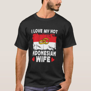 Ik hou van mijn hete Indonesische echtgenoten Indo T-shirt