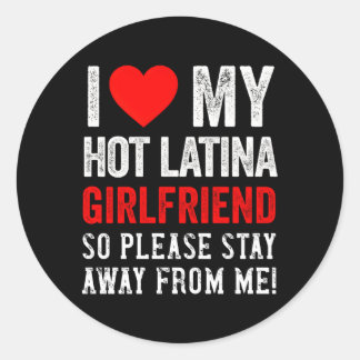 Ik hou van mijn hete Latina vriend, dus blijf alsj Ronde Sticker