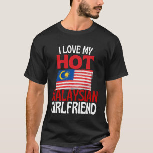 Ik hou van mijn hete Maleisische vriendin Funny Ma T-shirt