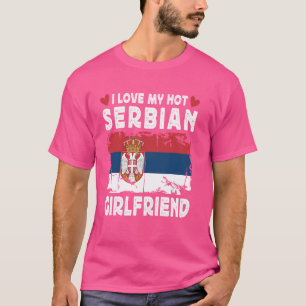Ik hou van mijn hete Servisch Vriendin paar Servië T-shirt