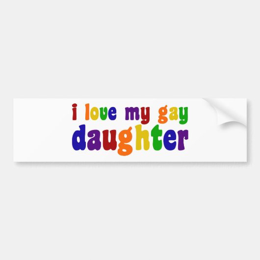 Ik hou van mijn homoseksuele dochter bumpersticker (Voorkant)