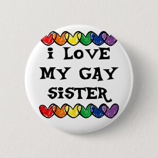 Ik hou van mijn homzusje LGBT Gift Gay Lesbian Mar Ronde Button 5,7 Cm