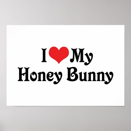 Ik hou van mijn honingbunny poster (Voorkant)