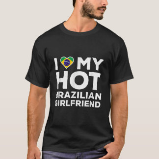 Ik hou van mijn Hot Brazililian Vriendin Happy Val T-shirt