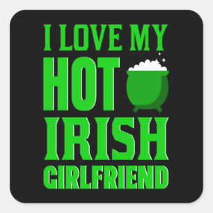 Ik hou van mijn hot Irish Vriendin Vierkante Sticker