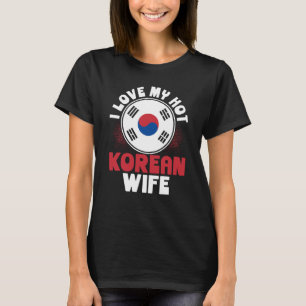Ik hou van mijn Hot Koreaans vrouw T-shirt